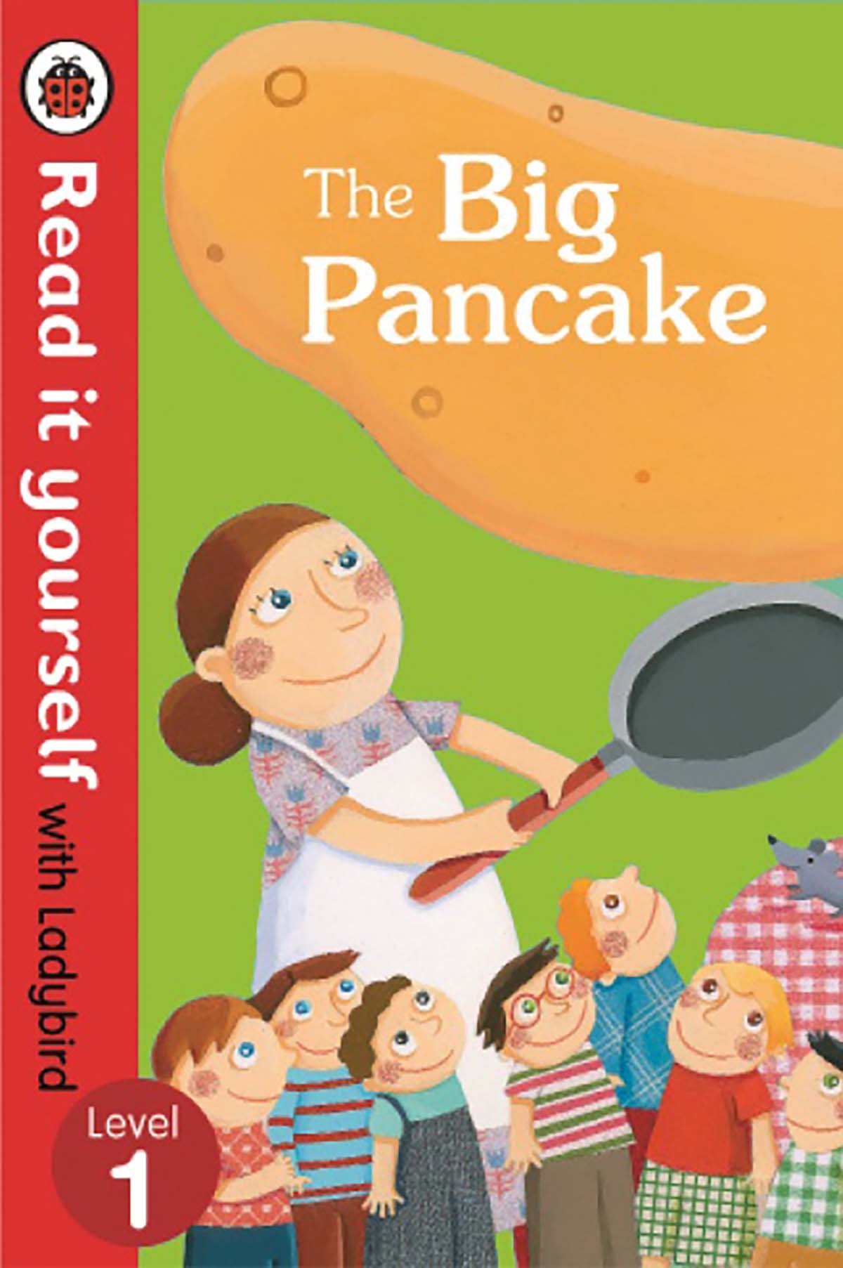 Picture of The Big pancake - Read it yourself with Ladybird Level 01